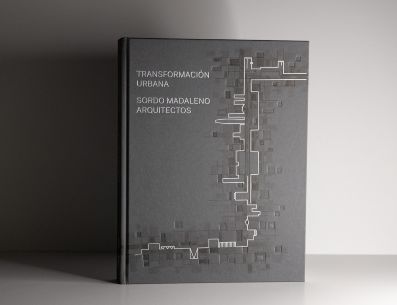 “Transformación Urbana. Sordo Madaleno Arquitectos” es publicado por la editorial especializada en arquitetura y arte Turner.